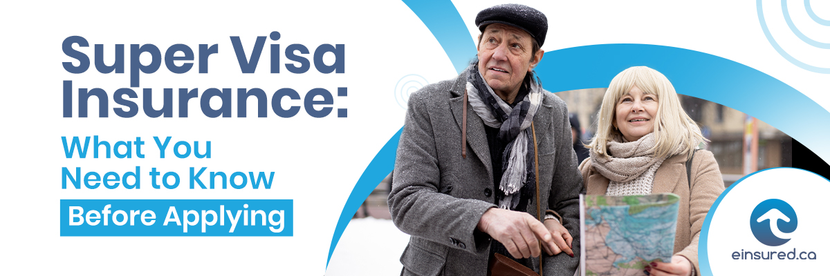 Super visa Blog Banner